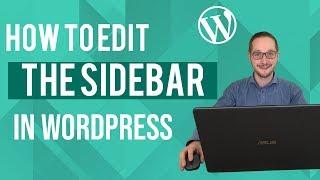 How to edit the sidebar in Wordpress Tutorial