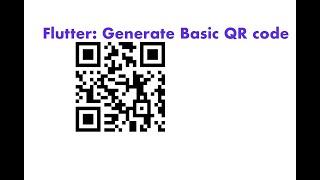 Flutter: generate a basic QR code