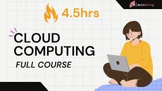 Fundamentals Of Cloud Computing | Cloud Computing For Beginners | Codaming