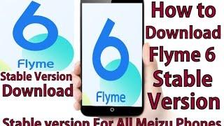 How to install Flyme 6 Stable Version