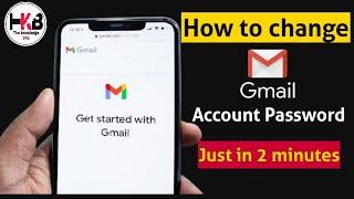 how to change gmail password in mobile | gmail ka password change kaise kare | THE KNOWLEDGE BITE |