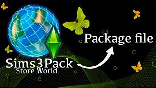 How To CONVERT  #sims3 Pack STORE WORLD Files To Package Files (My Process)