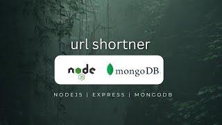 Building a URL Shortener Rest API with Node.js & MongoDB