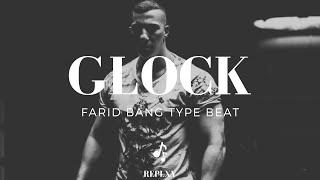 [FREE] FARID BANG Type Beat - GLOCK