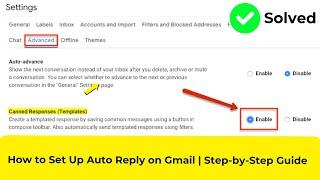 How to Set Up Auto Reply on Gmail | Step-by-Step Guide