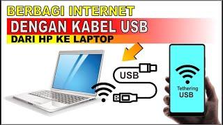 Cara Berbagi Internet dari Hp ke Laptop Menggunakan Kabel USB | Tethering Dengan USB