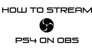 How to Stream/Record PS4 With OBS! NO CAPTURE CARD! 1080p UPDATED! (Overlays, webcam and more)