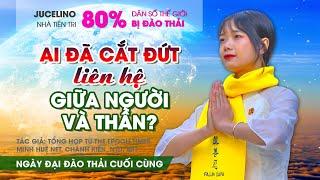 [4] Ai đã cắt đứt liên hệ giữa người và Thần?