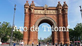 Barcelona Walking Tour | Arc de Triomf - Onel’s Travel Walker