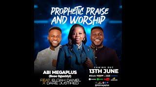 Beat African Praise Medley - Abi Megaplus FT Elijah Daniel & Dare Justified