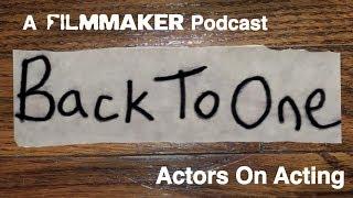 "Back to One" Filmmaker Magazine's New Podcast (Trailer)