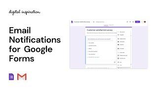 Google Form Notifications - Automate Email Alerts based on Form Answers
