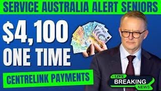 Service Australia Announces $4,100 One-Time Centrelink Payment for Seniors – Important Alert!