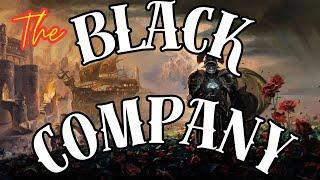 The BLACK COMPANY...my FIRST READ !!!