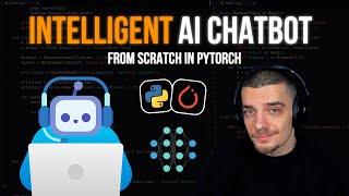 Advanced AI Chatbot in Python -  PyTorch Tutorial