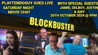 Playtendoguy Goes Live Saturday Night Movie Chat with Del, Jamie, Justin & Amy 26/10/2024 @9PM