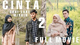 CINTA LAKI-LAKI MISKIN 2 FULL MOVIE FIILM SEDIH | Muje Wahyu