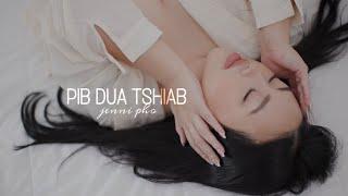 Pib Dua Tshiab - Jenni Pho (Official MV)