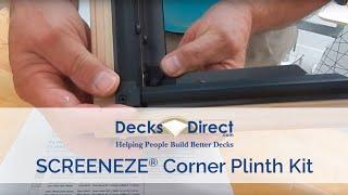 Corner Plinth Kit by SCREENEZE®