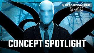 Dead By Daylight | SLENDER | Spotlight Concept