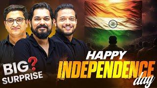 Happy INDEPENDENCE Day  || BIG SURPRISE for all JEE Students