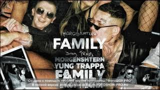 MORGENSHTERN & Yung Trappa - FAMILY