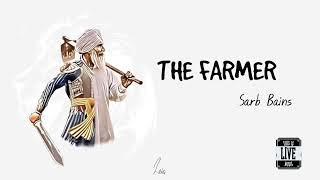 Sarb bains - The farmer | latest punjabi song 2024|