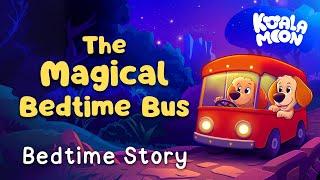 Hector & Sunny's Bedtime Story Bus  The Most Soothing Sleep Story For Kids #KidsBedtimeStory