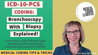 ICD-10-PCS Coding Tutorial: How to Code Bronchoscopy with Biopsy