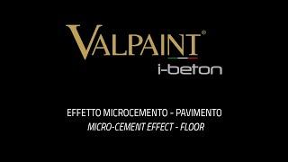 VALPAINT I-BETON FLOOR Effetto Microcemento - Official Video