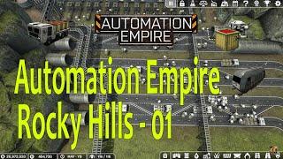 Automation Empire - Rocky Hills 01