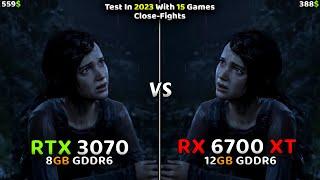 RTX 3070 vs RX 6700 XT - Test In 2023 | 15 Games Tested at 1440P