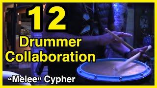 "Melee" Drum Cypher (12 Drummers)