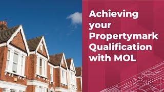 Achieving your Propertymark qualification with MOL Learn