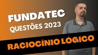 FUNDATEC | Questões CONCURSOS PÚBLICOS 2023 | Raciocínio LÓGICO | Professor Hiago Portella