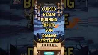 CURSED REALM BURNING BRUTE AFK ARENA / 20 M DAMAGE SEPTEMBER 2023 #afkarena #lilith