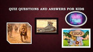 QUIZ TIME || KIDS ||G.K. QUESTIONS AND ANSWERS FOR KIDS || GENERAL KNOWLEDGE