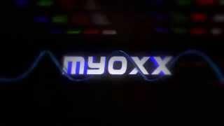 INTRO | Myoxx | by ZerwaveFX