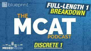 Blueprint MCAT Full-Length 1: Discrete 1 — Chem & Kinematics | MCAT Podcast Ep. 185