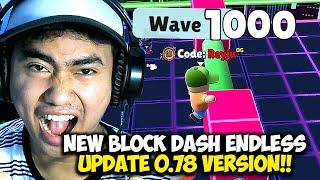 NEW UPDATE BLOCK DASH ENDLESS VERSION 0.78! MAKIN CEPET TAPI EASY CLUTCH 3 BLOCK!! - Stumble Guys