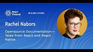 RF21 – Rachel Nabors – Opensource Documentation—Tales from React and React Native