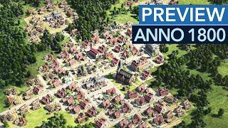 Anno 1800 - Preview: Erstes Gameplay aus der Alpha & neue Infos