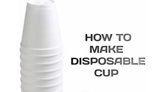 | HOW TO MAKE DISPOSABLE CUP |by SHS