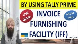 IFF/GSTR1 RETURN FILING | IFF RETURN FILING BY/THROUGH TALLY | WHAT IS IFF RETURN & HOW TO FILE IFF