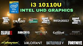 (i3 10th Gen 10110U) Intel UHD Graphics Gaming Test ! 2021