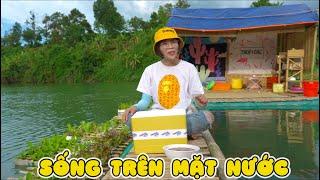 Thử Thách 1 Tháng Làm Nhà Sống Trên Mặt Nước Phần 3