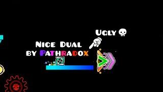 Nice Dual by Pathradox (Me) | Geometry Dash