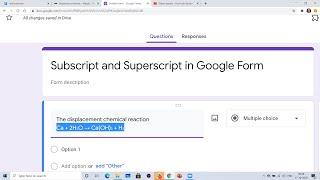 How to write Subscript, superscript and Chemical Equation in Google form