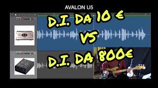 Thomann Millenium DI (da 10€) VS Avalon U5 (800€) chi vince???