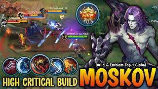 Moskov Best High Critical Build To Beat Everyone 100% WTF DMG - Build Top 1 Global Moskov